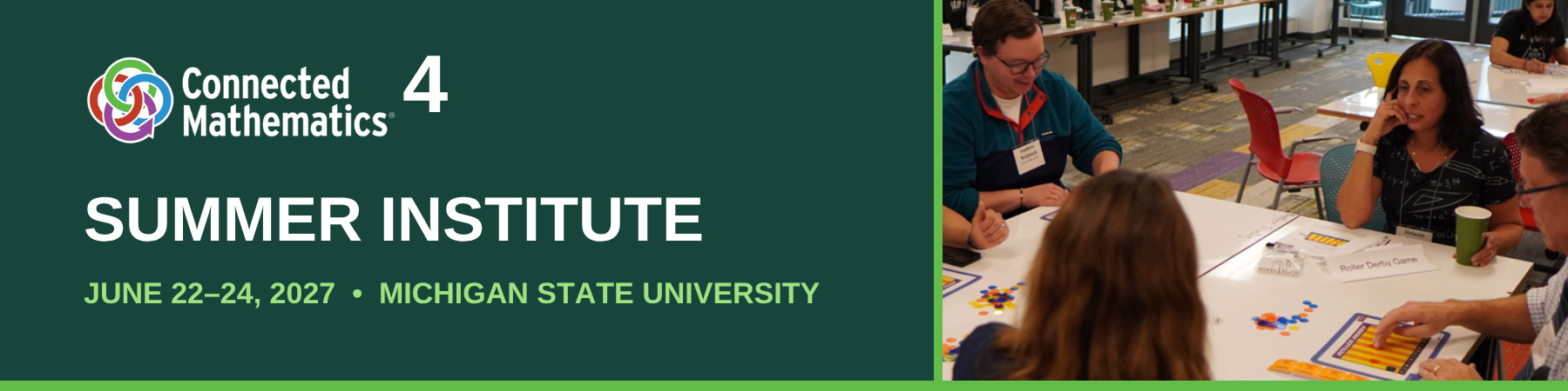 Connected Mathematics4 Summer Institute, June 22–24, 2027, Michigan State University