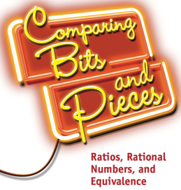 Comparing Bits and Pieces: Ratios, Rational Numbers and Equivalence