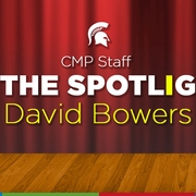 CMP Staff in the Spotlight: David Bowers